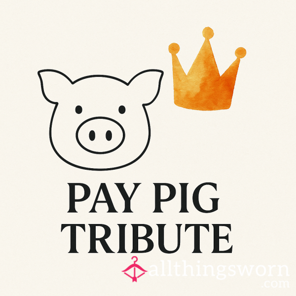 💸 Pay Pig Tribute To Your Goddess