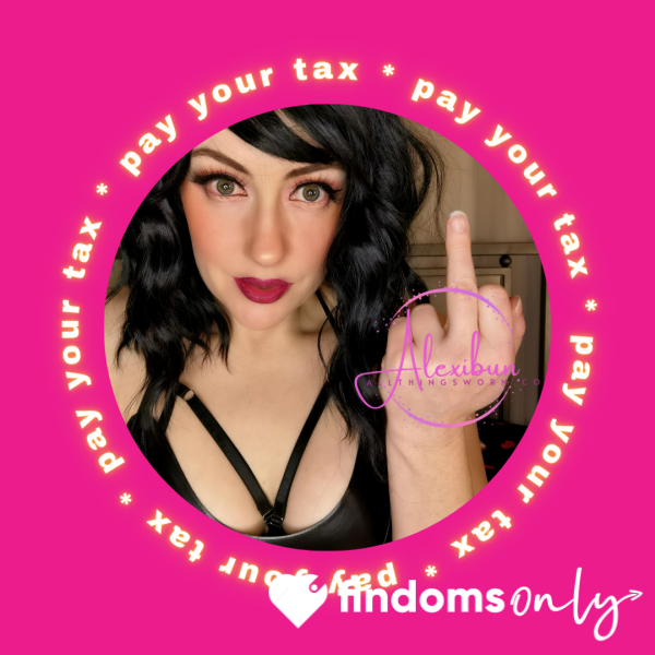 Pay Your C*m Tax 💦😈