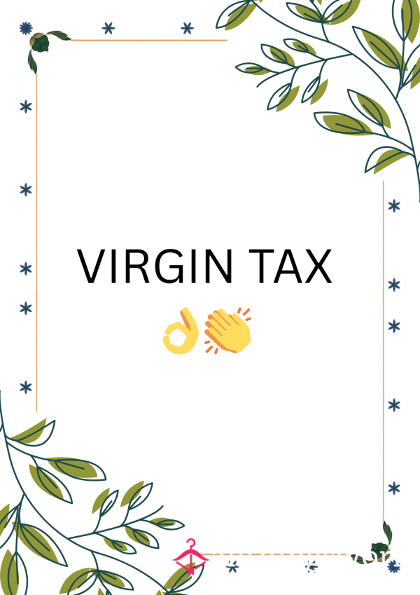 Pay Your Virgin Tax
