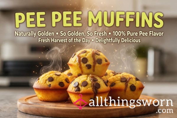 P** P** Muffins - Baked With My Fresh P** Instead Of Water