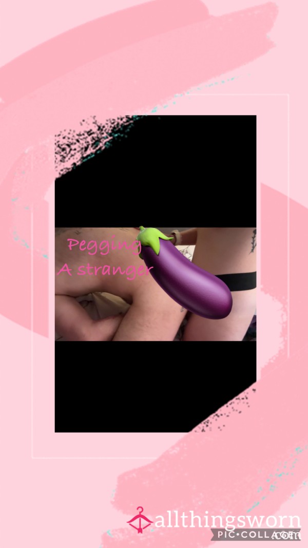 Pegging A Stranger 🍆