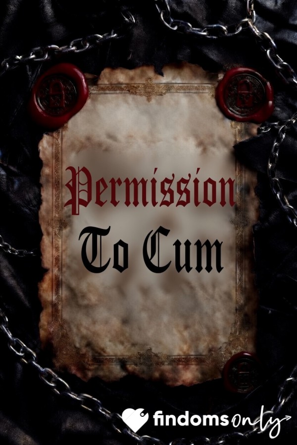Permission To C*m