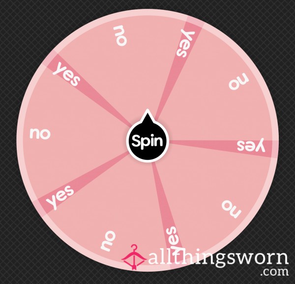 Permission To C*m??? Spin The Wheel!