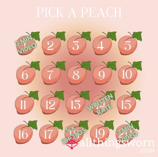 🍑 Pick A Peach 🍑