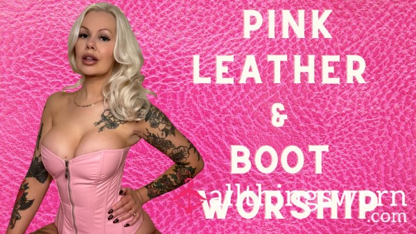 Pink Leather Lingerie & Stripper Boot Worship