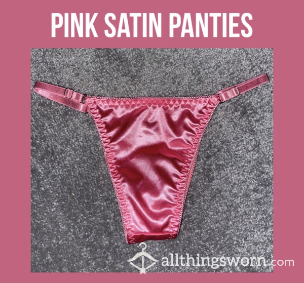Pink Satin Panties💖