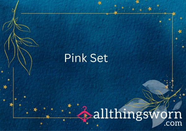 Pink Set