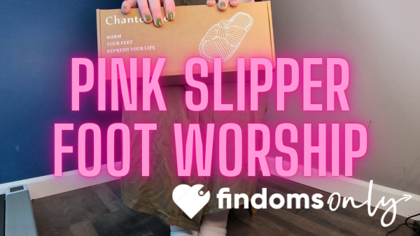 Pink Slipper Foot Worship
