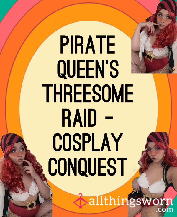 ✨ Pirate Queen’s Threesome Raid –Cosplay Conquest 🌿🧜‍♀️🏴‍☠️