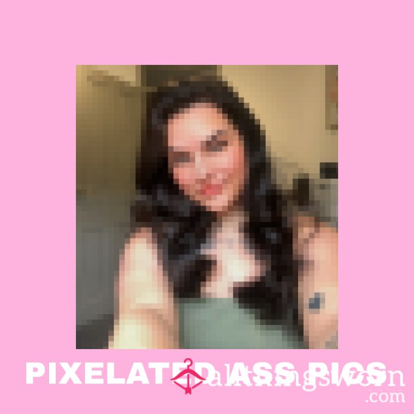 Pixelated A** 🍑🤣