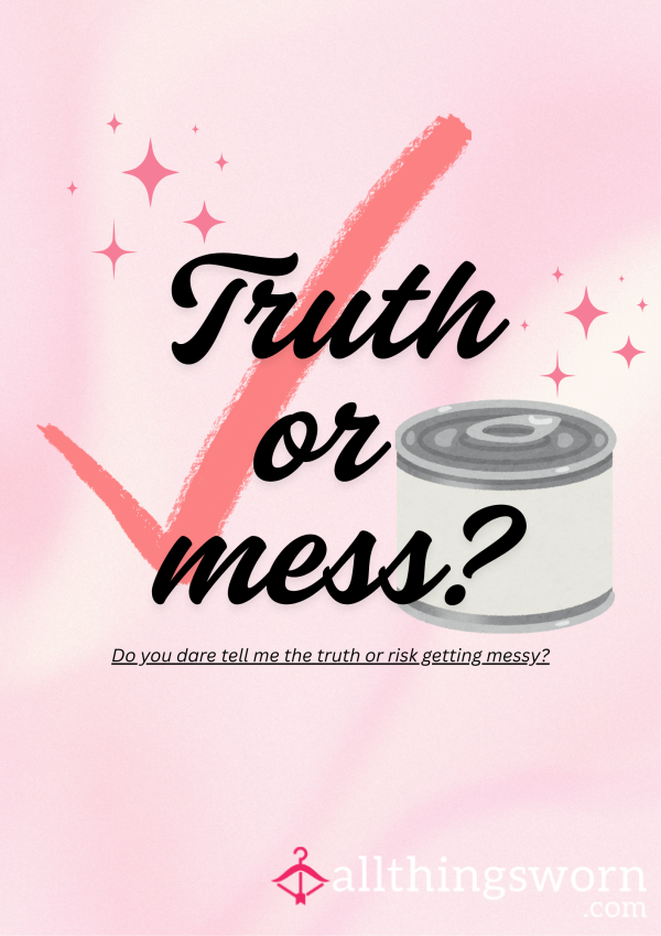 Play Truth Or Mess With Me 🥫🥧