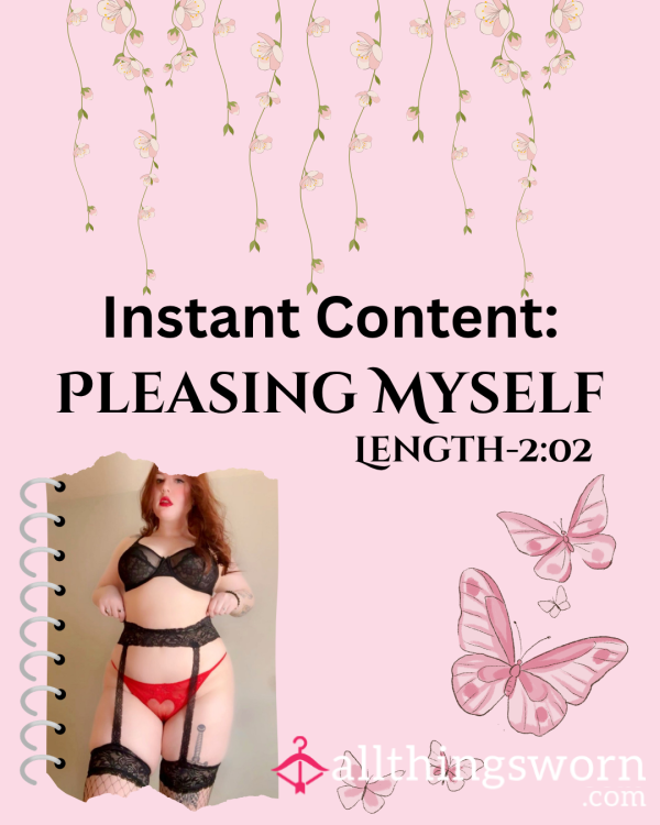 Pleasing Myself