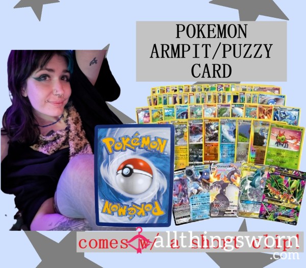 POKEMON ARMPIT/OR PUZZY CARDS