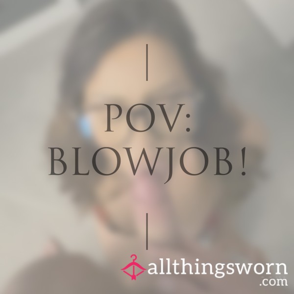 POV Bl** Job 🍆😝 (6:55)