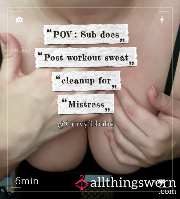 POV: Subby Does Post Workout Sweat Cleanup For Mistress