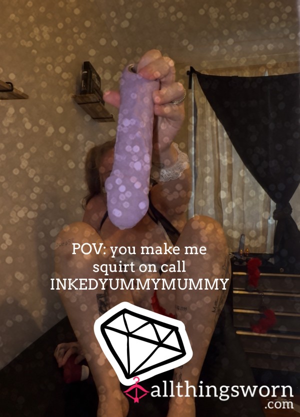 POV: You Make Me Squirt On Call