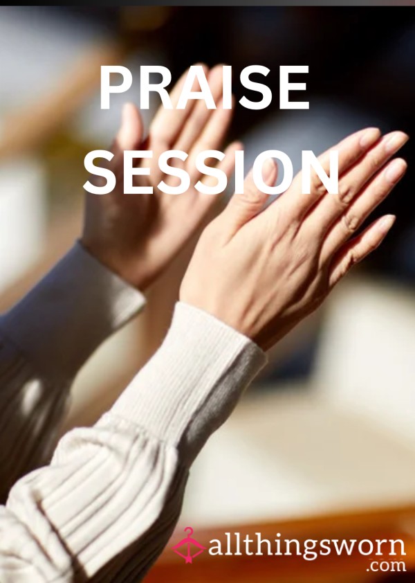 Praise Sessions