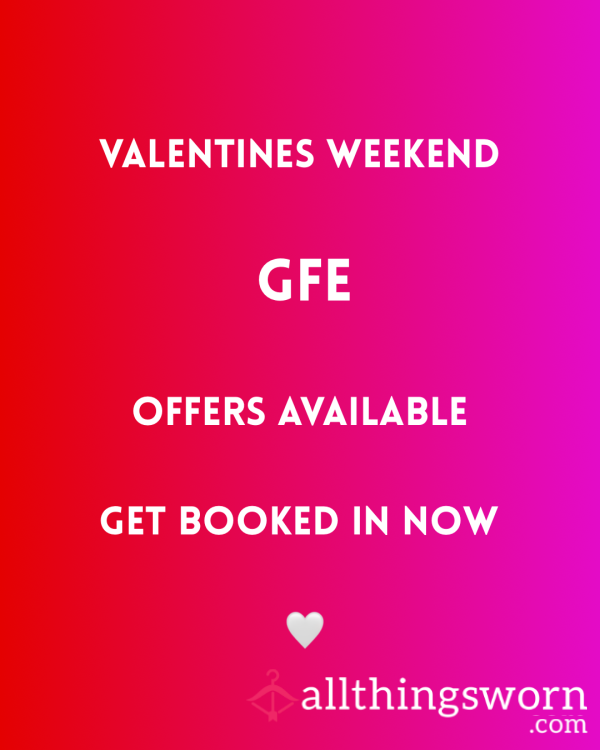 Pre Book Your Valentines Weekend GFE ❤️