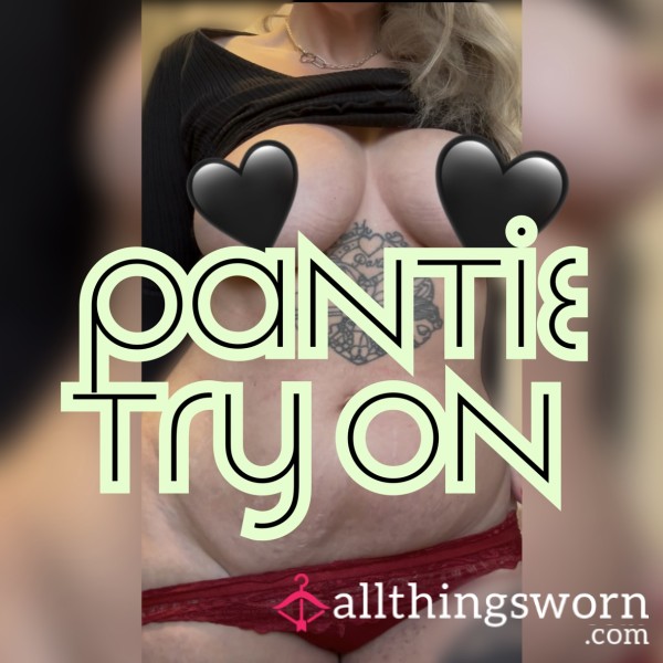 Pre Made Pantie Try On Video 🖤 4:25 🖤