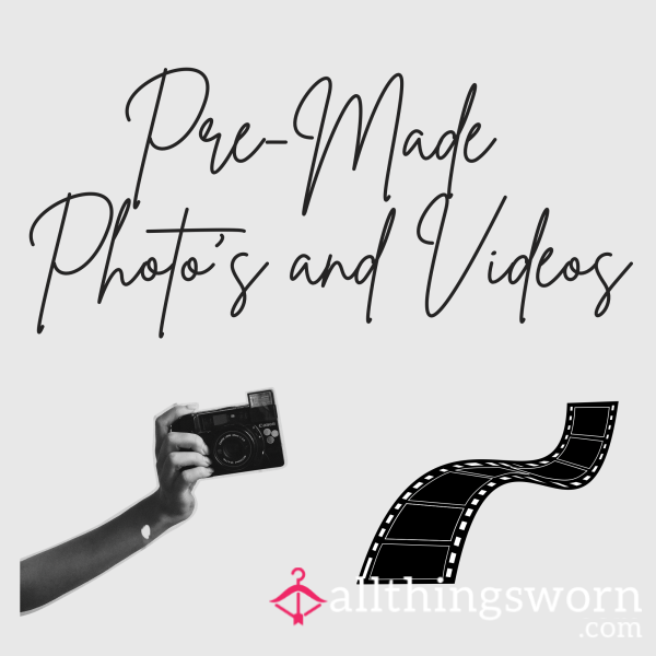 Pre-Made Photos & Videos