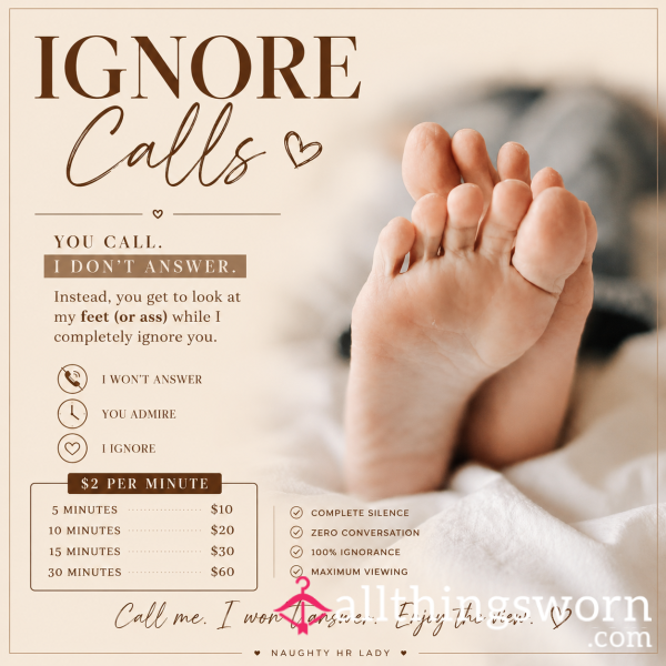 🦶Premium Feet Ignore Calls