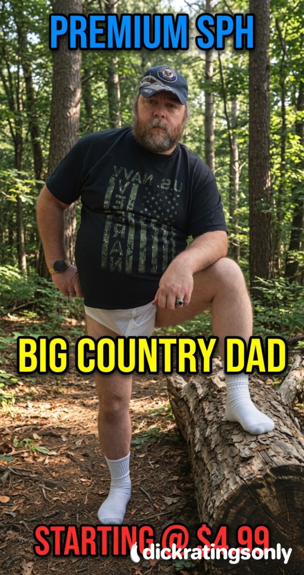 🔥 Premium SPH Sessions With Big Country Dad 🔥