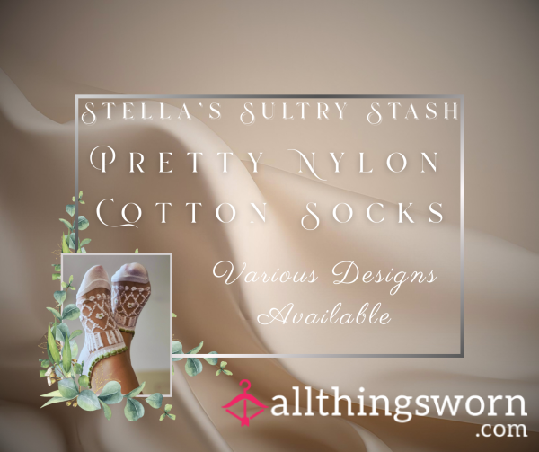 Pretty Nylon-Cotton Socks (Various Designs - £15)