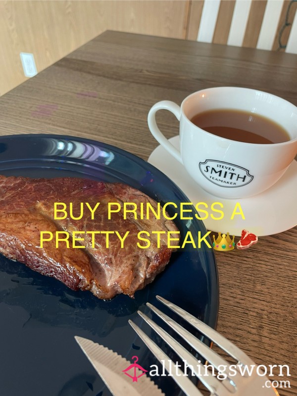 Pretty Princess Needs A Steak :((
