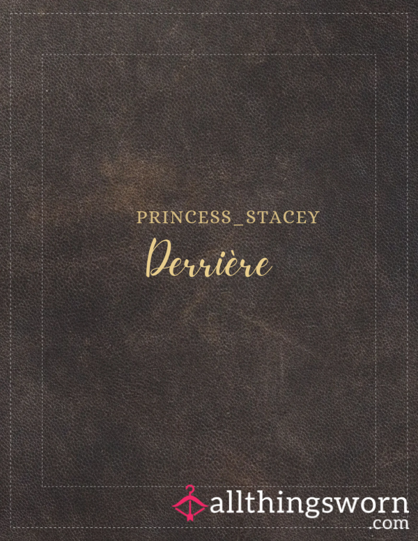 Princess Derrière
