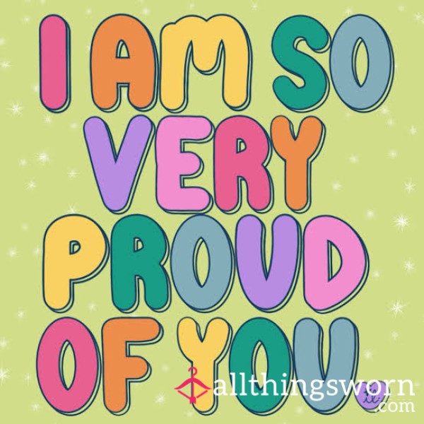 💋PROUD OF YOU💋