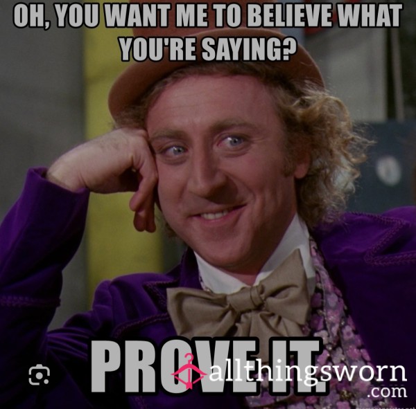 Prove Your Worth To Me