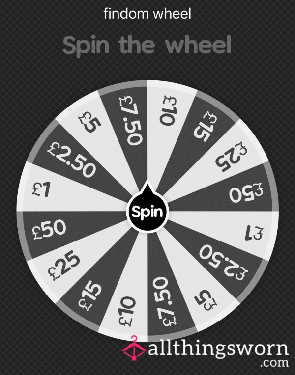 £1 - £50 Findom Spin Wheel