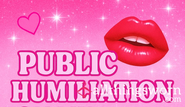 Public Humiliation