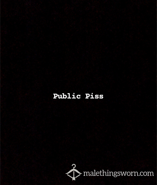 Public Pi*s