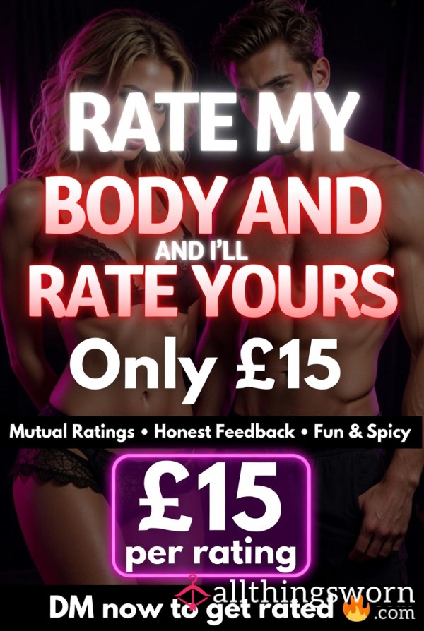 Rate My Body And I’ll Rate Yours!