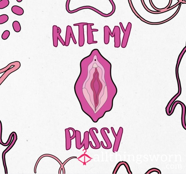 Rate MY Pu**y 😽 (Includes 1 IC Pu**y Bundle/10 Pics!)
