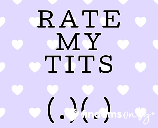 Rate My Tits🍒