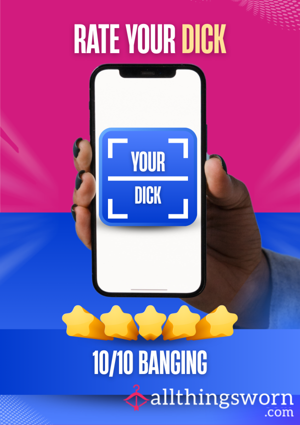 RATE YOUR D*ck