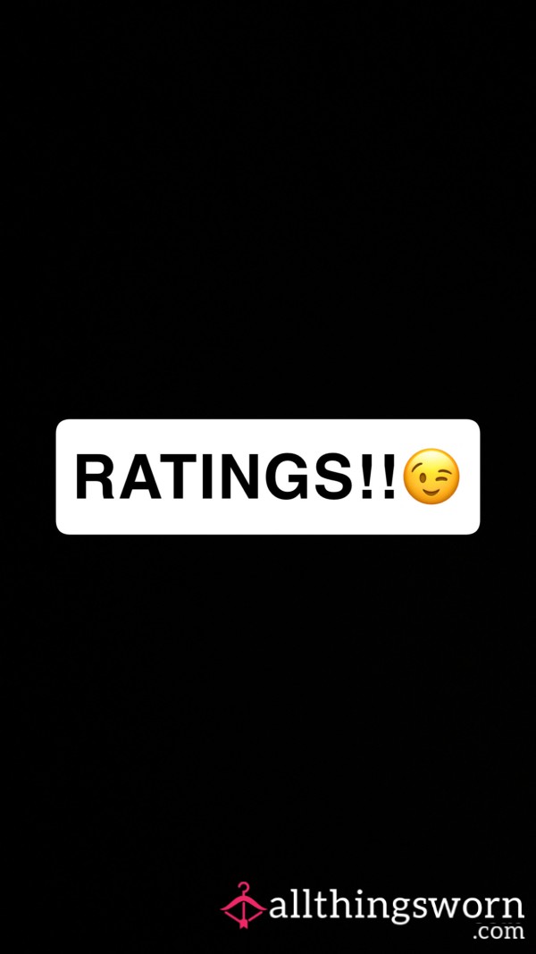 RATING TIME!!