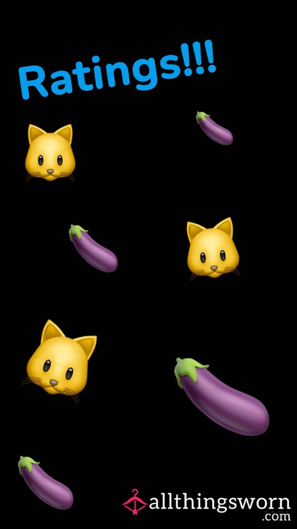 Ratings! 🍆💦