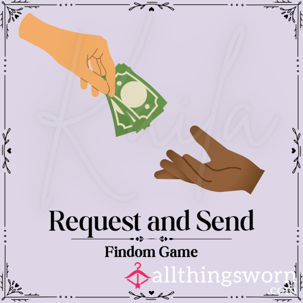 Request And Send 🫴🏾💸