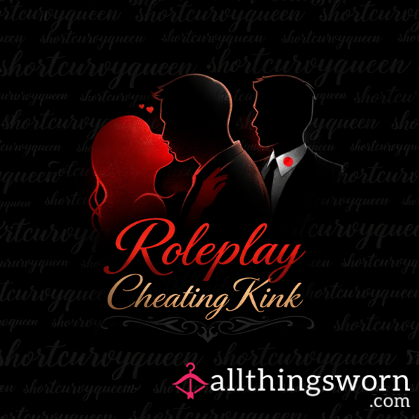 Roleplay Cheating Kink 🫦