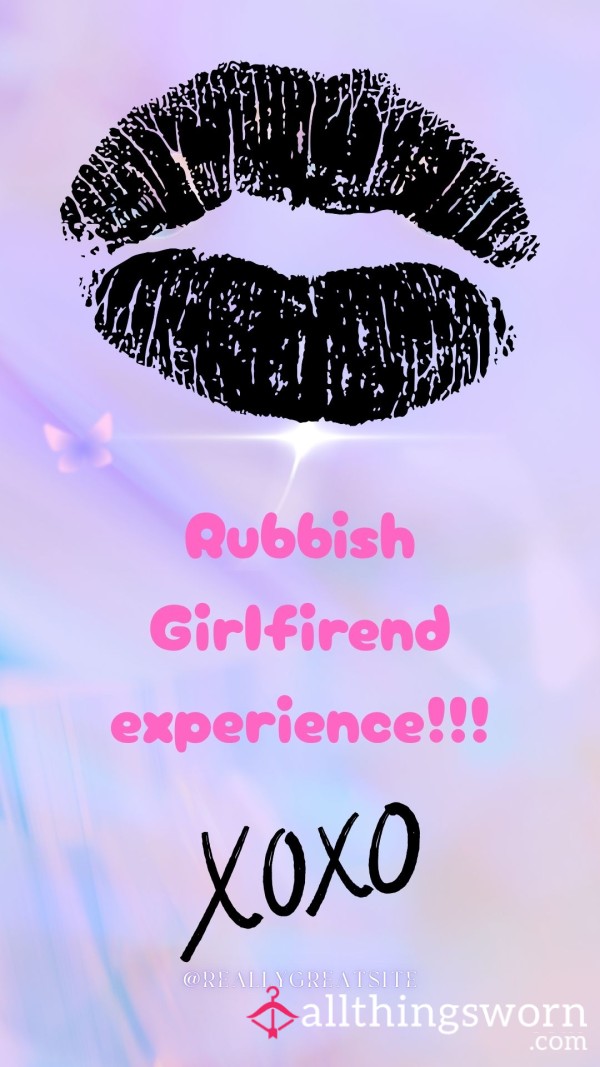 Rubbish Girlfriend Experience!! 20 Minute Session 😉