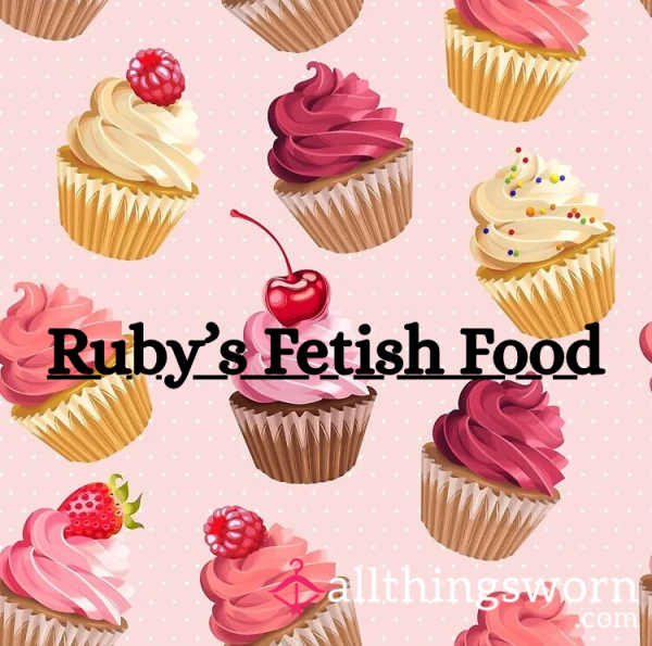 🧁 Ruby’s Fetish Food/Menu 🧁