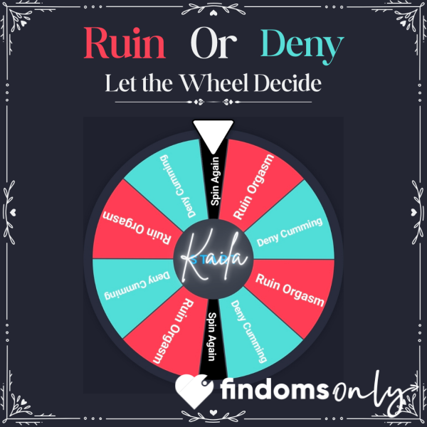 Ruin Or Deny: Let The Wheel Decide
