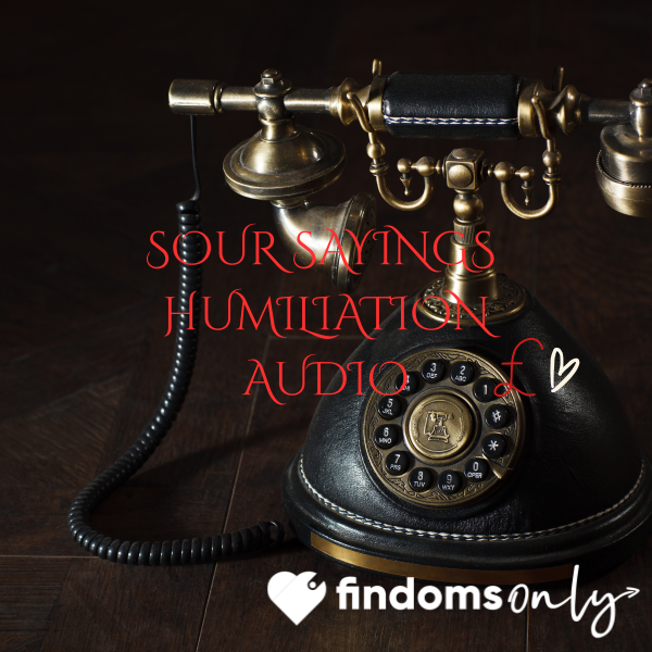 Saffron's Sour Sayings - Humiliation Audio 📞💋