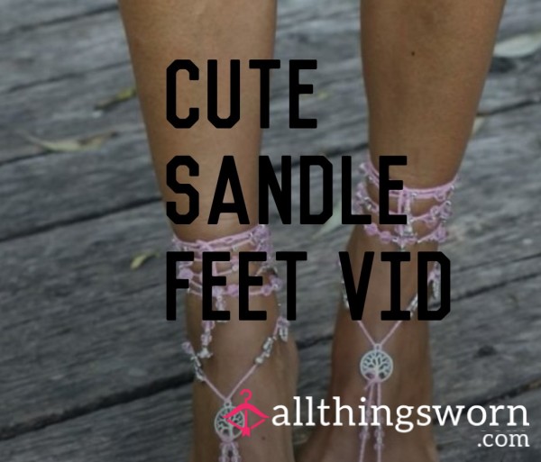Cute Sandle Feet Video