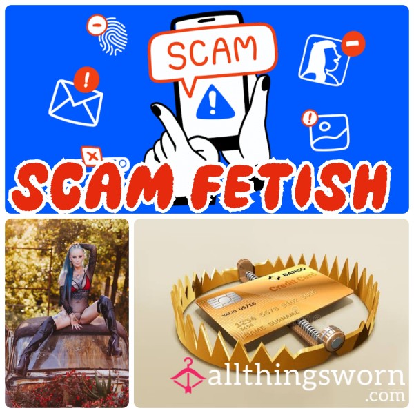 Scam Fetish