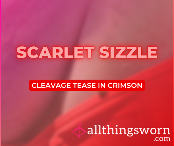Scarlet Sizzle: Cleavage In Crimson
