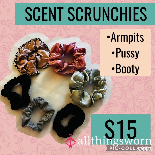 Scent Scrunchies